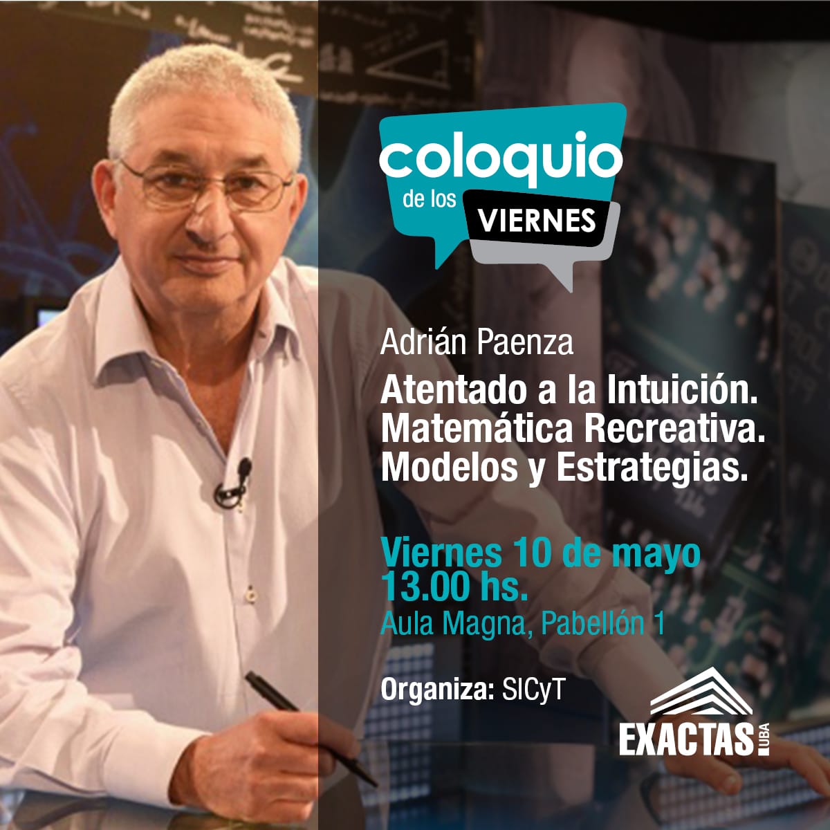 Adrián Paenza en el Coloquio de los Viernes de Exactas - UBA